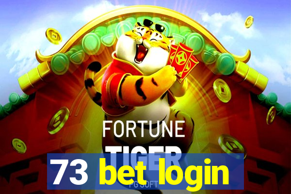 73 bet login